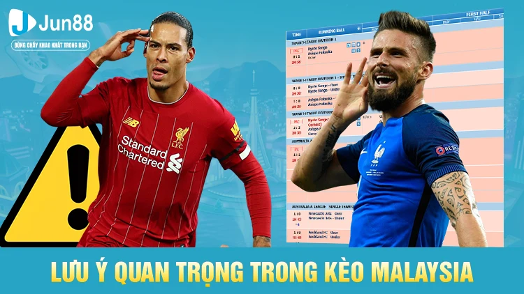 Những lưu ý quan trọng khi tham gia tỷ lệ kèo Malaysia