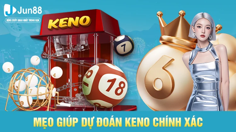 Mẹo soi cầu keno cực chuẩn xác