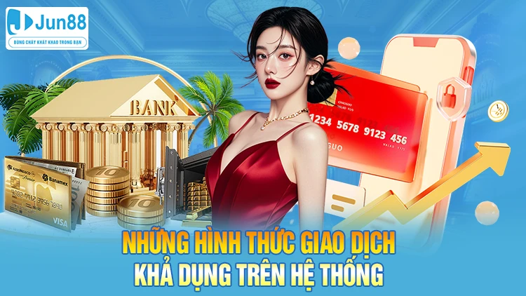 Những hình thức giao dịch khả dụng trên hệ thống