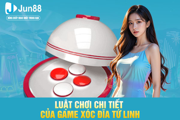 Luật chơi chi tiết của game xóc đĩa tứ linh