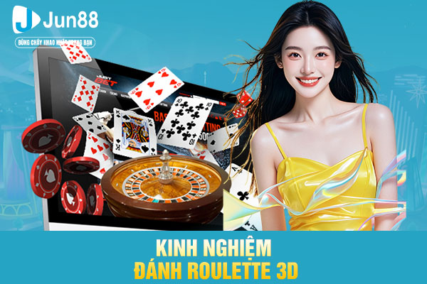 Kinh nghiệm đánh roulette 3D