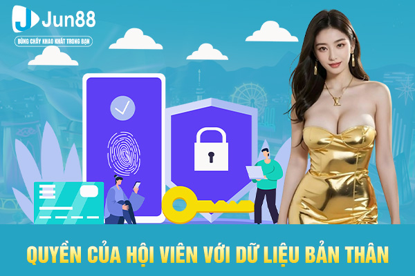 Quyền của hội viên với dữ liệu bản thân